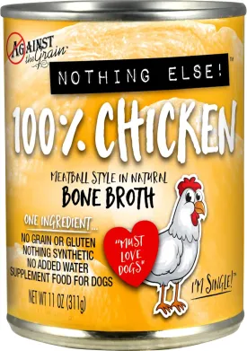 Evanger's Against The Grain Nothing Else - One Ingredient: Chicken Canned Dog Food - 12, 11 oz Cans