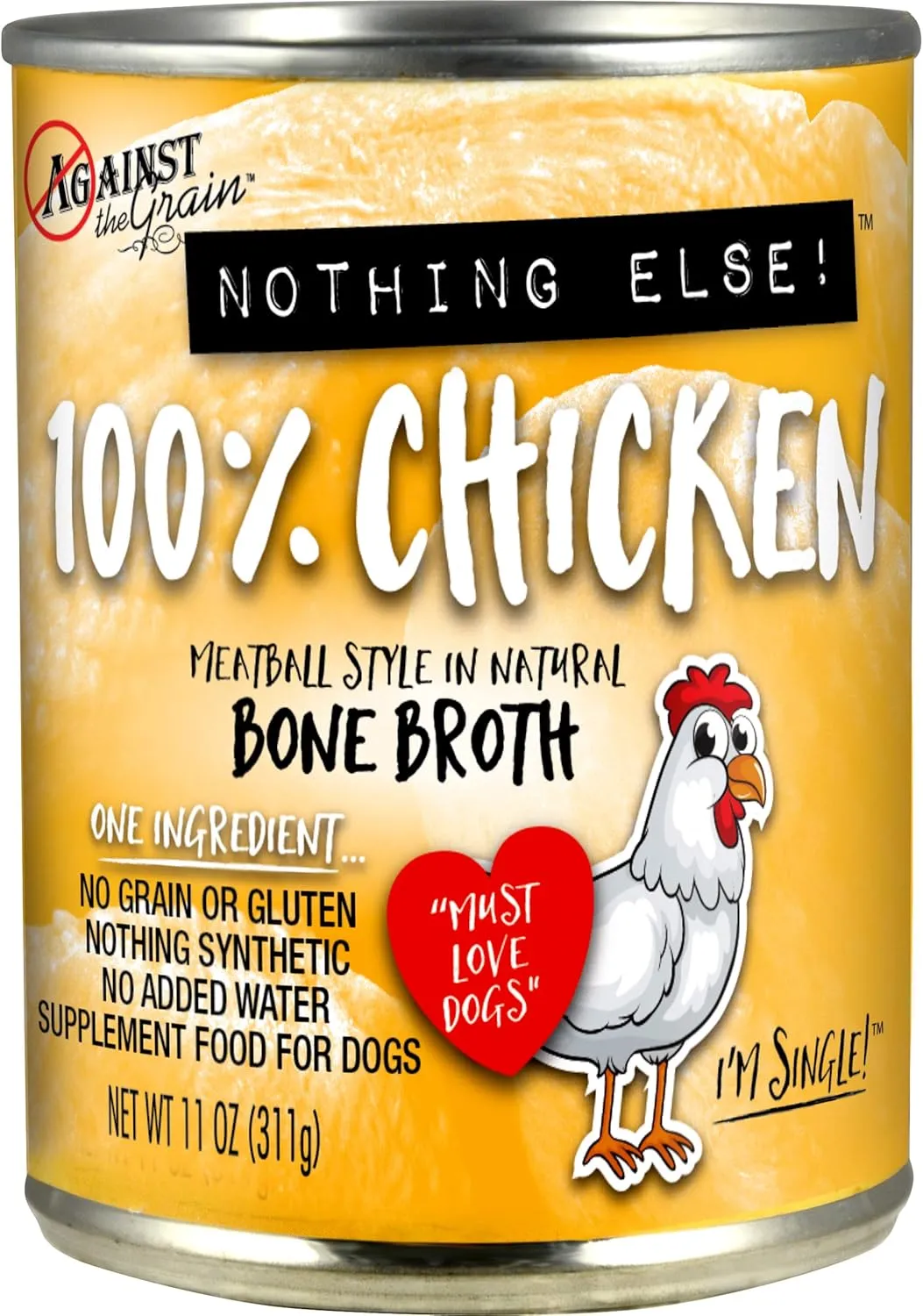 Evanger's Against The Grain Nothing Else - One Ingredient: Chicken Canned Dog Food - 12, 11 oz Cans